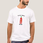 Extra Spicy Awesome Sauce Dad,  Funny BBQ Lovers T-Shirt